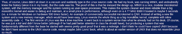 "Linus didn't sit down in a vacuum and suddenly type in the Linux source code. He had my book, was running Minix and undoubtedly knew the history (since it is in my book). But the code was his," Tanenbaum said in a Web posting about his interview. https://www.cs.vu.nl/~ast/brown/