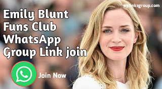 Emily Blunt Funs Club WhatsApp Group Link Join Now