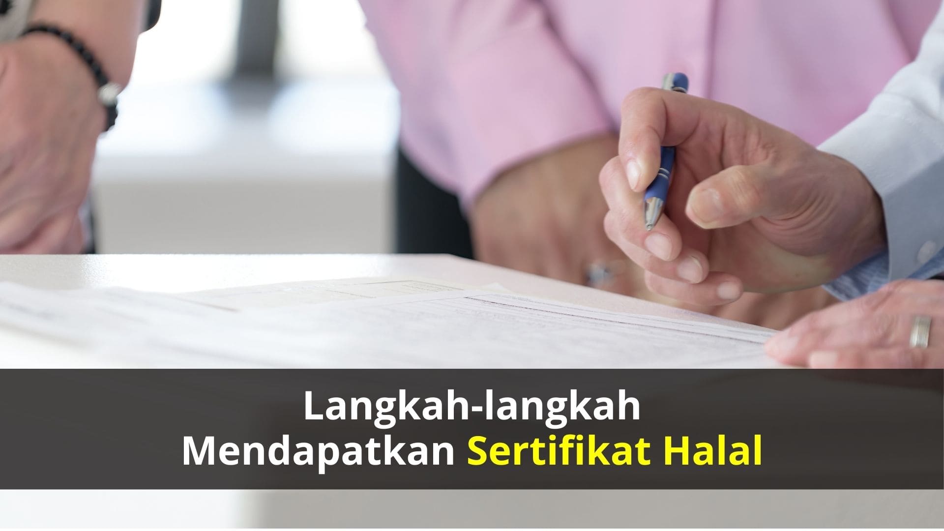 Langkah-langkah Mendapatkan Sertifikat Halal