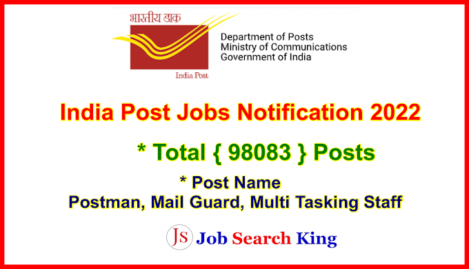India Post Jobs Notification 2022: 98083 Posts, Salary, Application Form