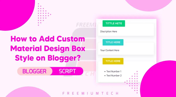 How to Add Custom Material Design Box Style on Blogger?
