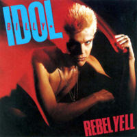 billy idol rebel yell