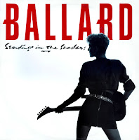 Ballard [Standing in the shadows - 1989] aor melodic rock music blogspot full albums bands lyrics