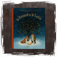 Le renard et le lutin, d'Astrid Lindgren et Eva Eriksson (Editions Pastel, 2018), un livre pour enfant sur le renard - Chronique de Comptines et Belles Histoires