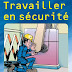  Télécharger gratuitement  Livre HSE: " TRAVAILLER EN SECURITE "