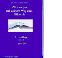 99 Ratschläge, die Dich auf deinem Weg zum Millionär begleiten