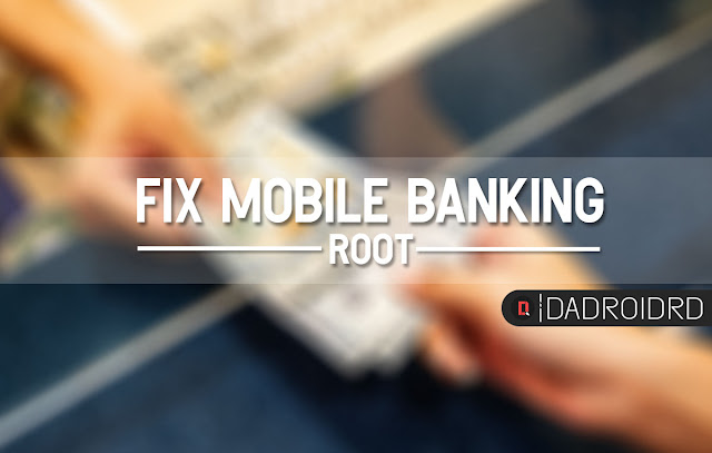 Fix Mobile Banking Android yang tidak dapat di gunakan ketika ROOT Fix Mobile Banking Android yang tidak dapat di gunakan ketika ROOT