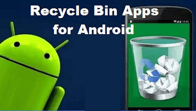 Best Recycle Bin Apps for Android