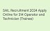 SAIL Vacancy 2024 Apply Online  From Post for 314 Operator and Technician (Trainee)