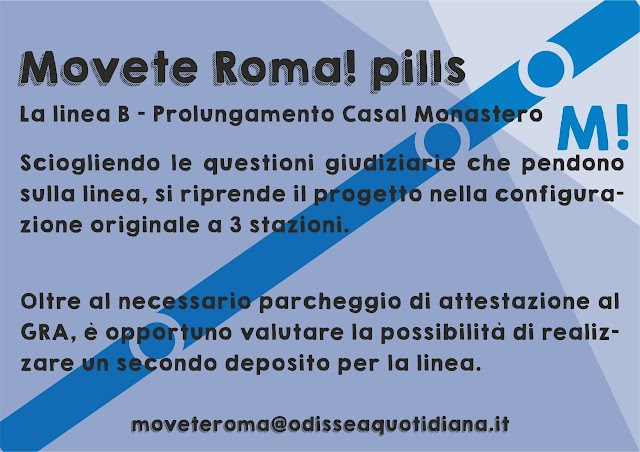 Movète Roma Pillola, numero 5 - La linea B, il prolungamento verso Casal Monastero