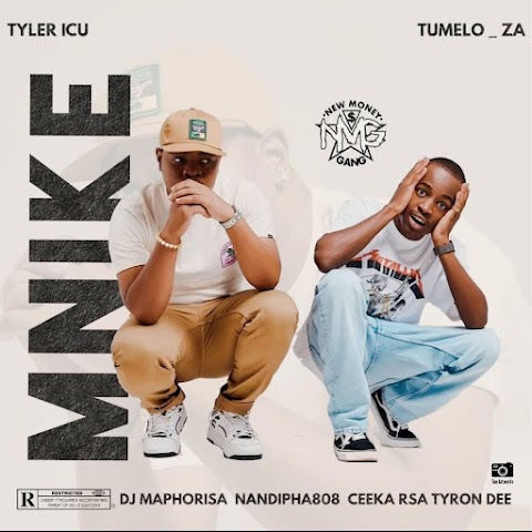 Tyler ICU & Tumelo Za - Mnike ft DJ Maphorisa, Nandipha808, Ceeka RSA & Tyon Dee [Exclusivo 2023] (Download Mp3)