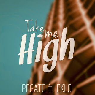 MP3 download Pegato - Take Me High (feat. Eklo) - Single iTunes plus aac m4a mp3