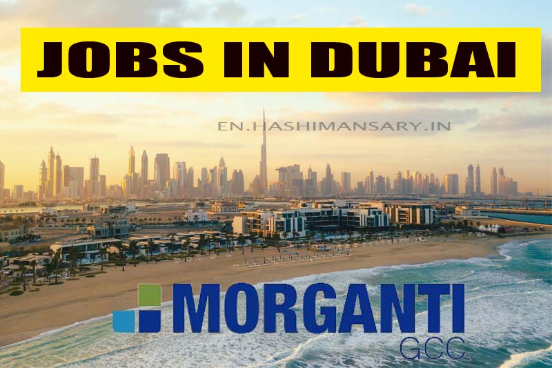 Career Opportunity In Morganti Dubai-2021