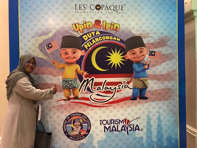 UPIN & IPIN : DUTA PELANCONGAN MALAYSIA