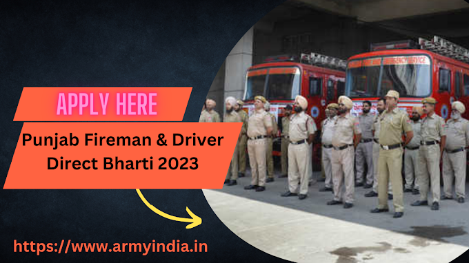 Punjab Fireman and Driver Direct Bharti 2023