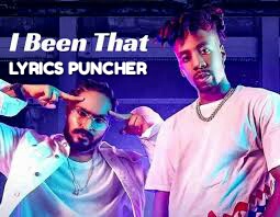 I Been That Song Lyrics - Lyrics Puncher