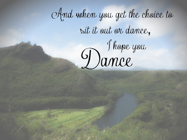 The Moy Life: I Hope You Dance