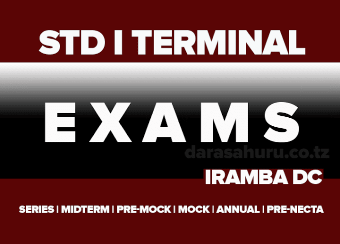 Iramba Terminal Exams Standard I (Darasa la Kwanza) (English and Kiswahili Medium) Primary School Exams