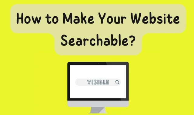 How to Make Your Website Searchable
