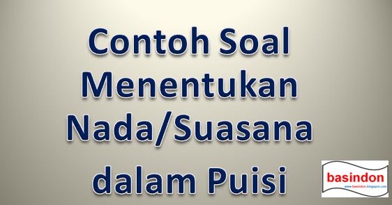 Guru Bahasa  Indonesia Jogja Contoh Soal Menentukan Nada 