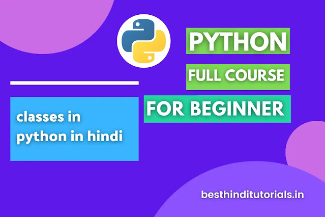classes in python in hindi