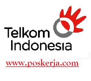 Lowongan Kerja Terbaru PT Telkom Juli 2017