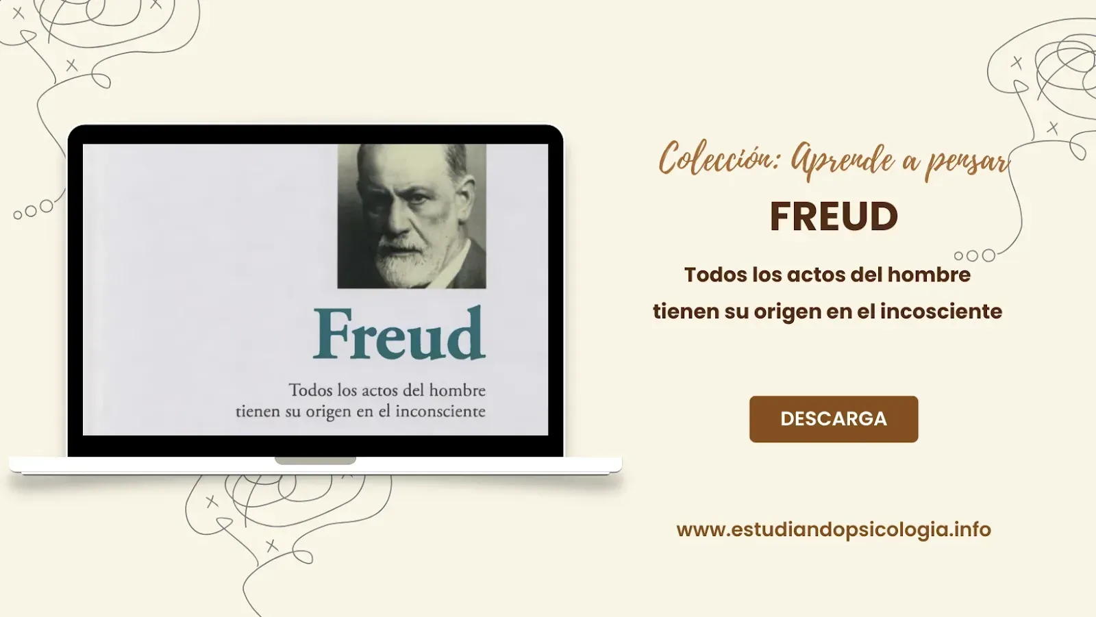 Freud: Todos los actos del hombre tienen su origen en el inconsciente. PDF