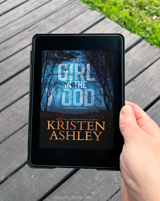 Book Review: The Girl in the Woods by Kristen Ashley | About That Story