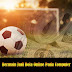 Bermain Judi Bola Online Pada Computer