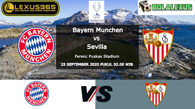 Prediksi Skor Bayern Munchen vs Sevilla 25 September 2020