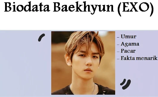 Biodata Baekhyun EXO Lengkap Agama, Pacar, Foto dan Fakta menarik