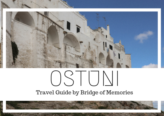 Quick guide to Ostuni, the White City