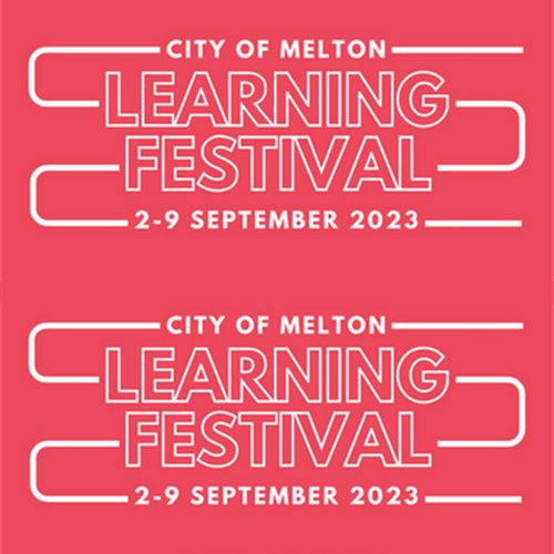 Melton Learning Festival