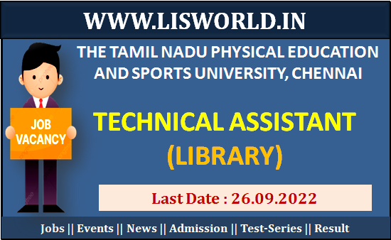 Recruitment Technical Assistant (Library) at The Tamil Nadu Physical Education and Sports University, Chennai