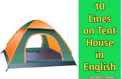 10 Lines on Tent House in English