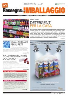 Rassegna dell'Imballaggio 2014-02 - Febbraio 2014 | TRUE PDF | Mensile | Professionisti | Tecnologia | Progettazione | Impianti | Packaging
Rivista che informa sugli avvenimenti e gli sviluppi tecnici e di mercato del packaging.
Illustra le soluzioni di confezionamento adottate dall’industria alimentare, cosmetica, farmaceutica, delle bevande e chimica.
Periodico sugli sviluppi tecnici e di mercato del settore packaging con la collaborazione dell’Istituto Italiano Imballaggio. Aggiorna sull’innovazione nei materiali e nelle macchine per l’imballaggio e il confezionamento, nell’etichettatura e codifica, nell’automazione e strumentazione, con attenzione alle novità legislative, al packaging design e al tema del riciclo.
Nella «Cover Story» viene descritto un imballo con le valenze tecniche e di marketing e la presentazione dei più importanti fornitori che hanno contribuito alla realizzazione.
Vengono esaminati specifici comparti con introduzione tecnico-merceologica e la presentazione delle principali soluzioni presenti sul mercato.«Speciale»: i principali appuntamenti fieristici con presentazione in anteprima delle novità. «Resoconto»: cronaca dei principali eventi nazionali ed internazionali con le proposte aziendali.
I «Dossier» sul settore farmaceutico, cosmetico, alimentare e delle bevande e della logistica fotografano i diversi ambiti di applicazione e identificano i numeri e i dati statistici.