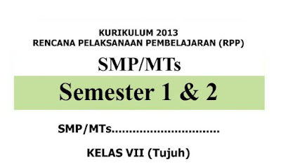  RPP Kelas 7 SMP/MTs Kurikulum 2013 Revisi 2017 Lengkap