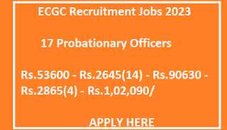 ECGC Recruitment Jobs 2023 - 17 Probationary Officers