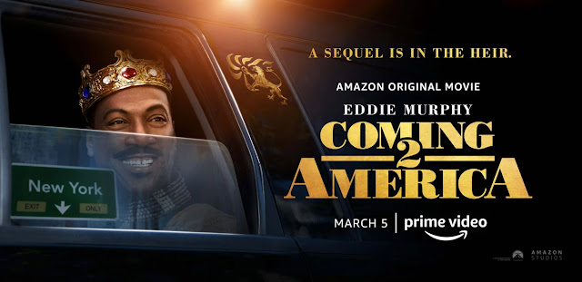 Coming 2 America – 5 March, 2021