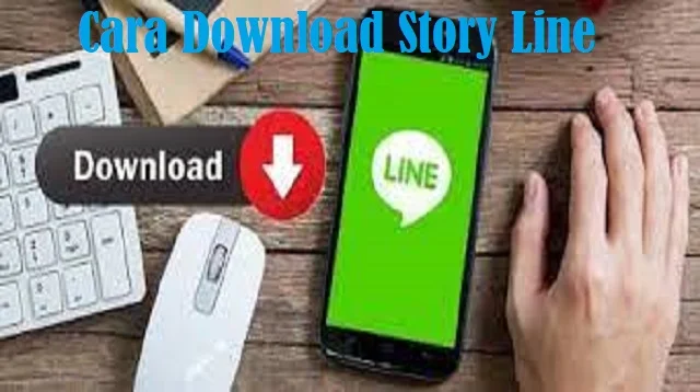 Cara Download Story Line