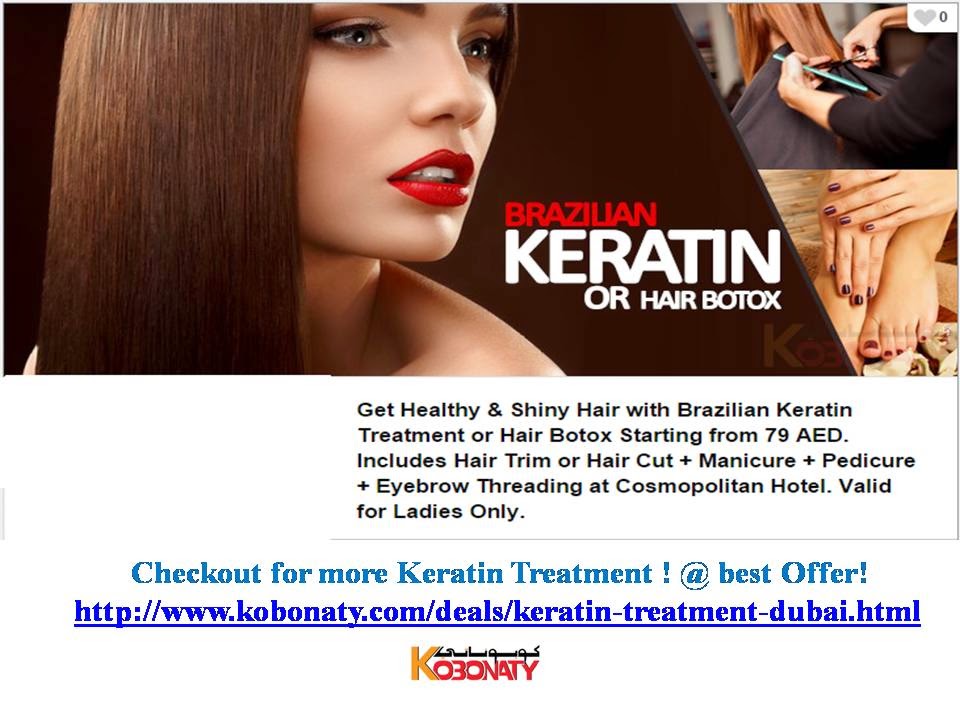 Keratin Treatment Dubai Shine Your Hair With Best Keratin