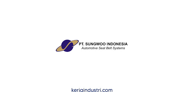 PT Sungwoo Indonesia Gresik - Lowongan dan Gaji