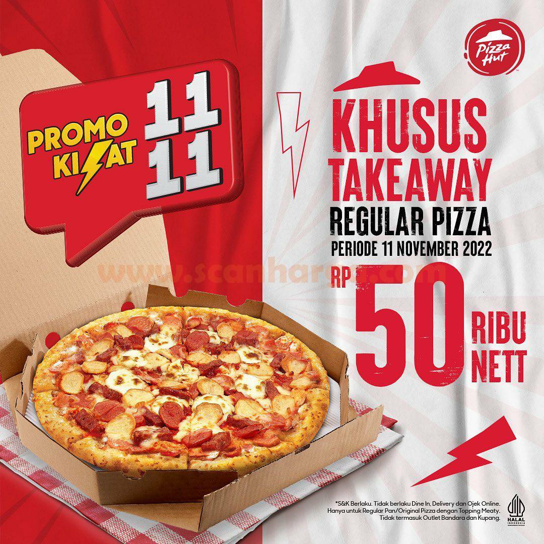 Promo PIZZA HUT FLASH SALE 11.11 - Reguler Deluxe Meaty cuma 50Rb