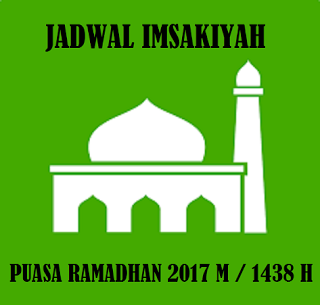 Jadwal Imsakiyah Ramadhan 1438H / 2017 M Legkap Di Seluruh 