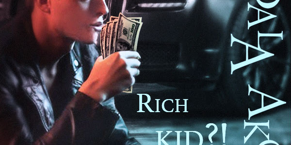 ISA PALA AKONG RICH KID CHAPTER 1 - 10