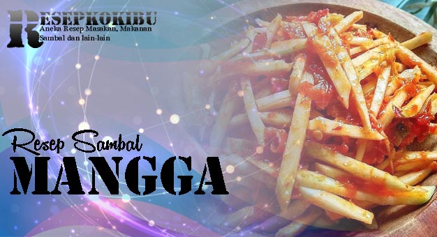 Resep Sambal Mangga