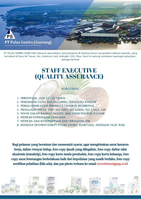 PT Pulau Sambu Guntung Membuka Loker Sebagai Staff Excecutive (Quality Assurance)