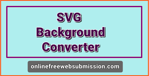 SVG Background Converter