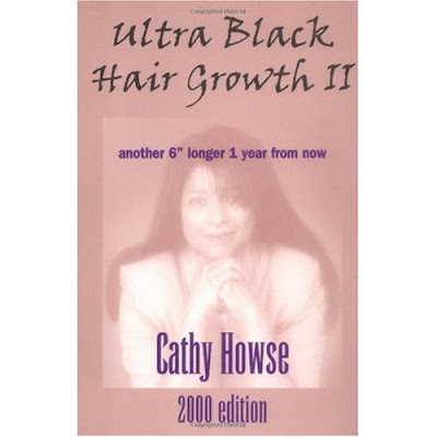 Ultra Black Hair Growth II- I looooooove this book, it is my absolute 