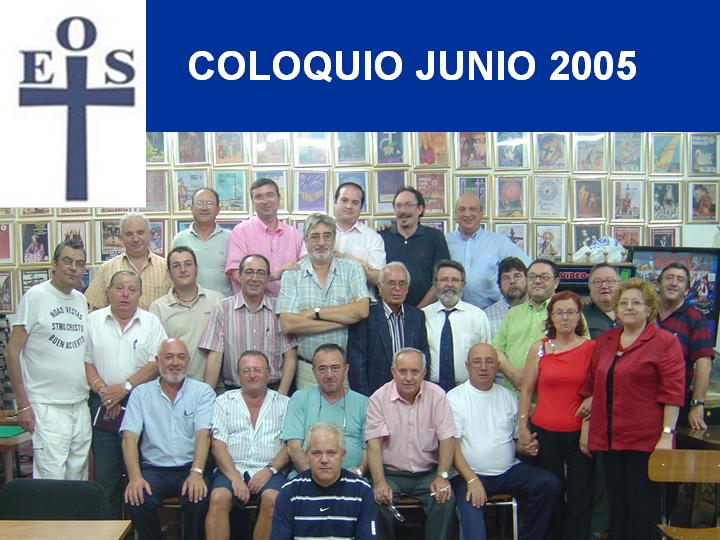 COLOQUIO DE EOS JUNIO 2005 EN EL PERDON.